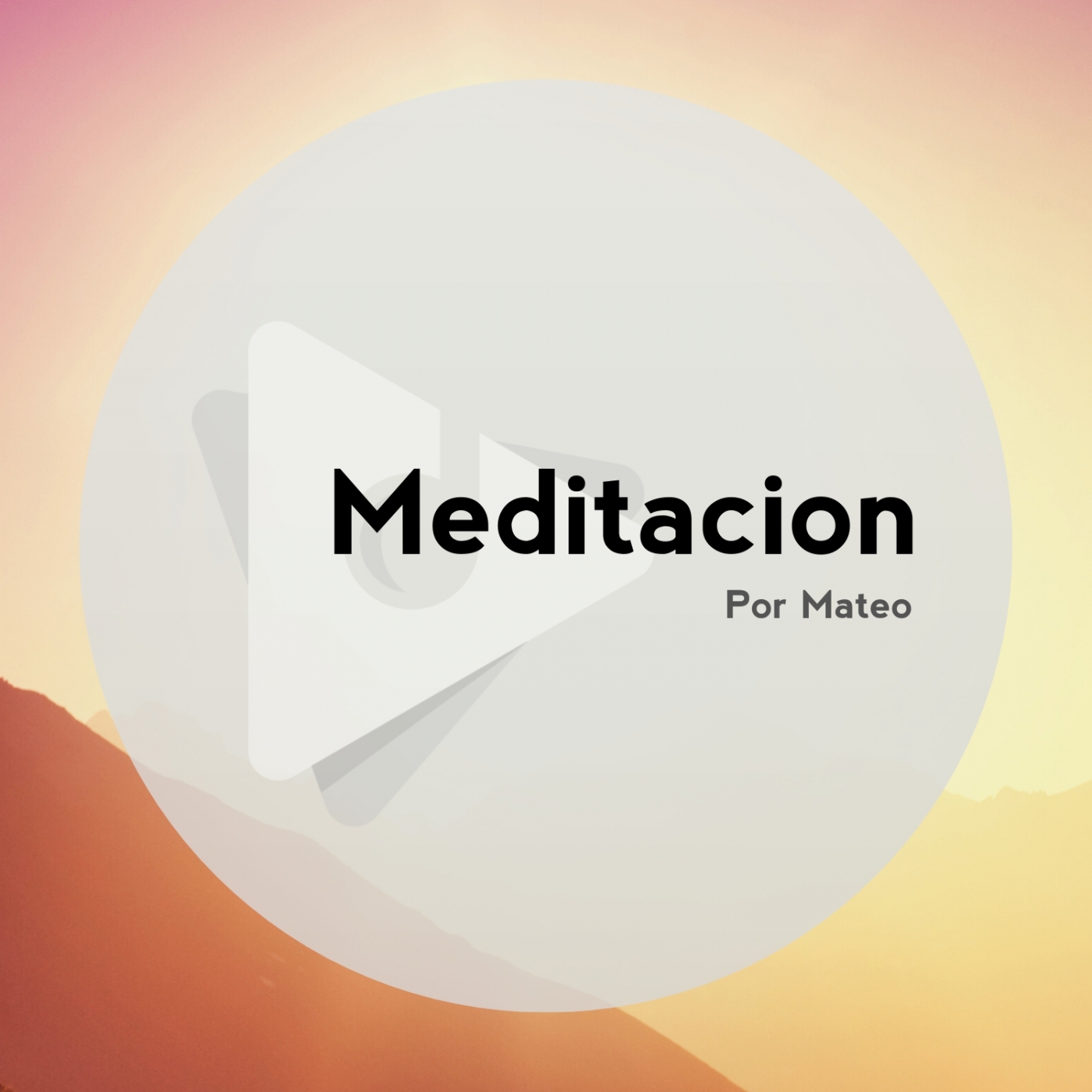 Meditación: Por Mateo