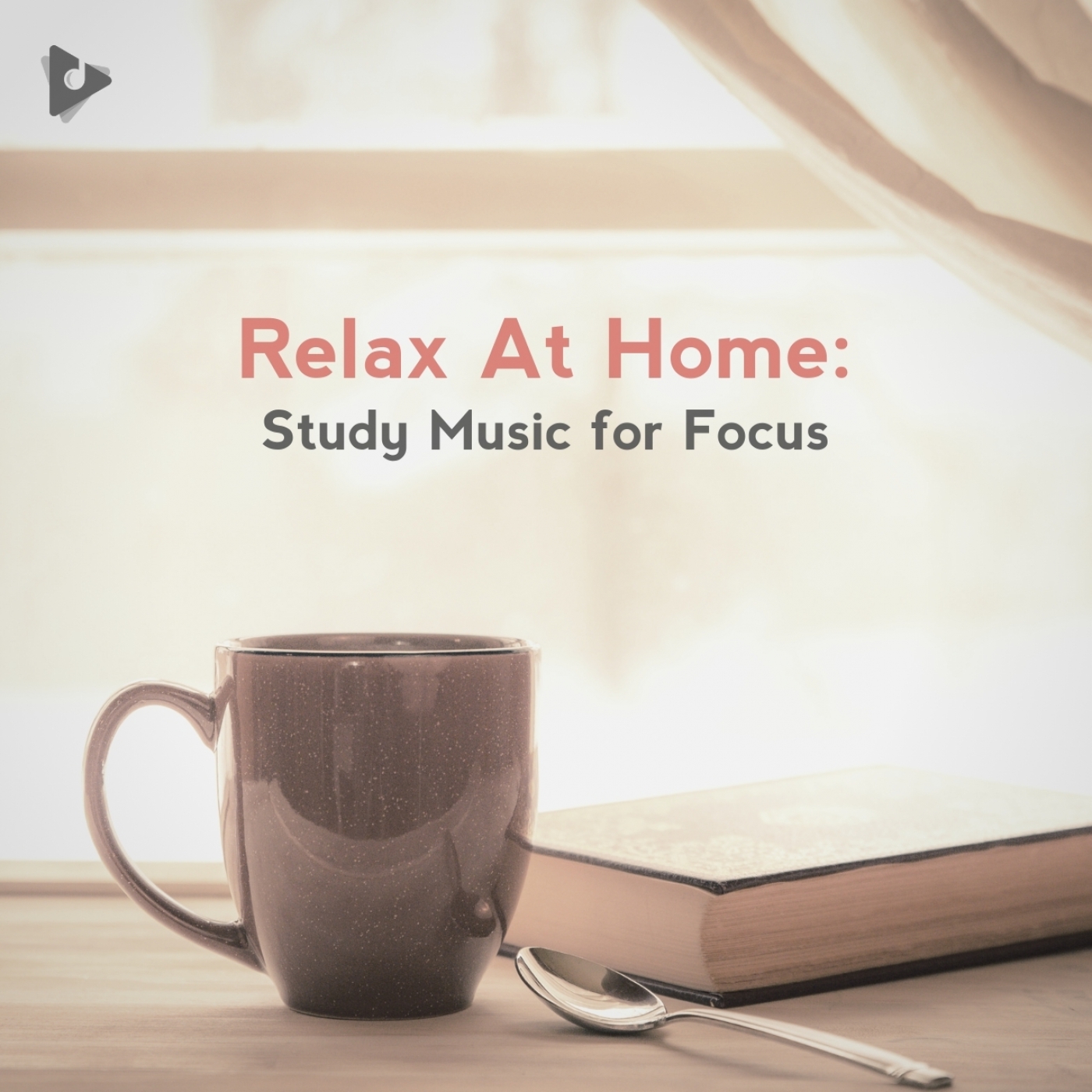 Relax At Home: Study Music for Focus