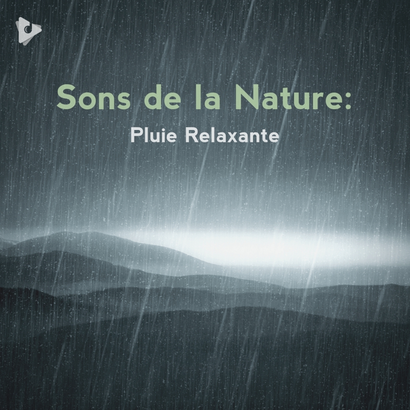 Sons de la Nature: Pluie Relaxante
