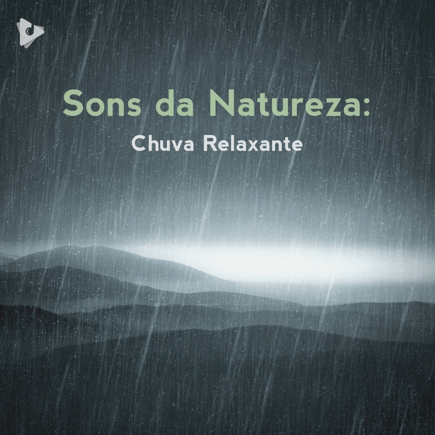 Sons da Natureza: Chuva Relaxante