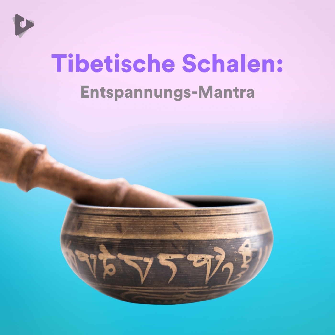 Tibetische Schalen: Entspannungs-Mantra