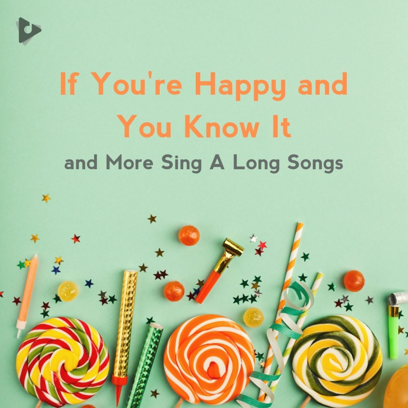 If You're Happy and You Know It and More Sing A Long Songs