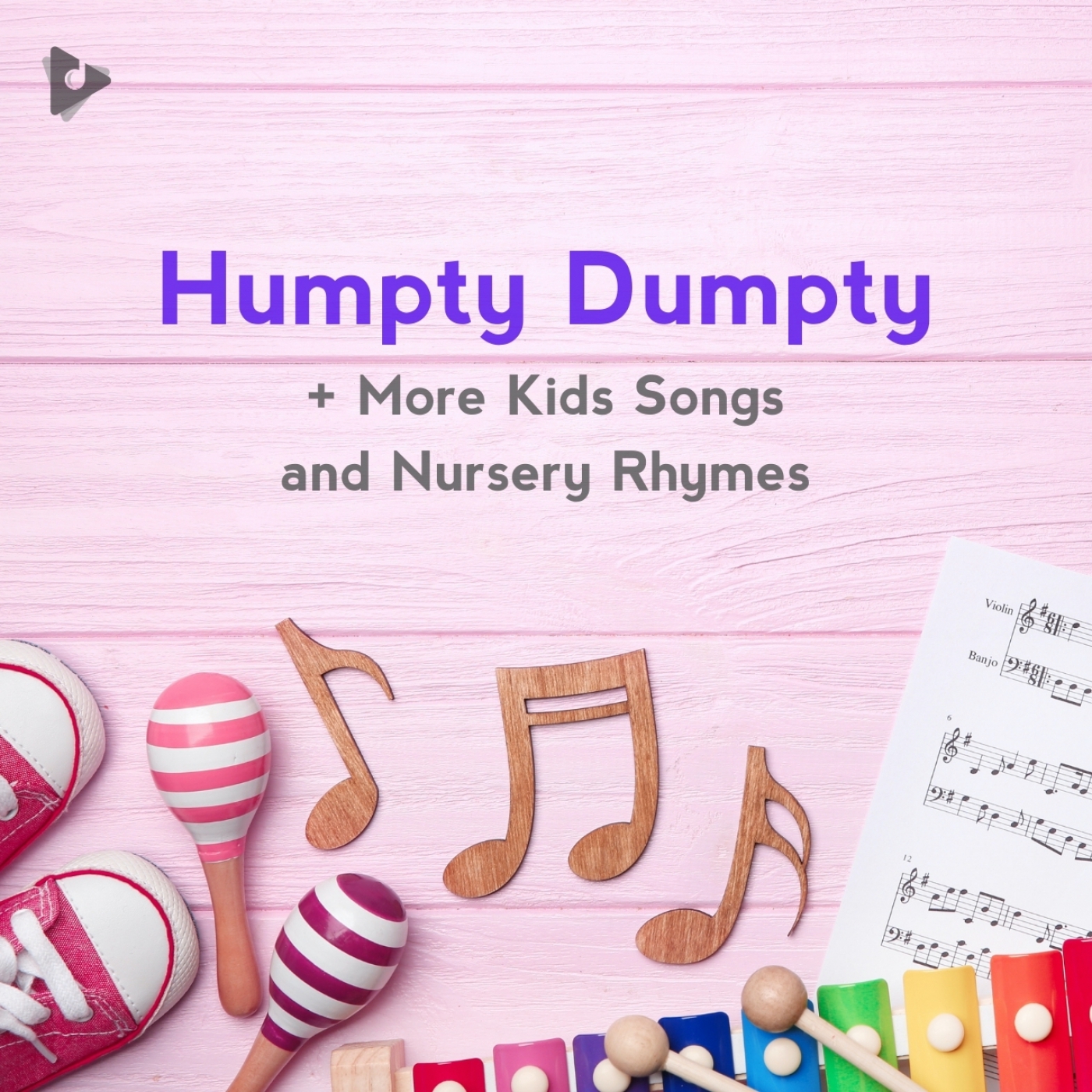 Humpty Dumpty + More Kids Songs and Nursery Rhymes