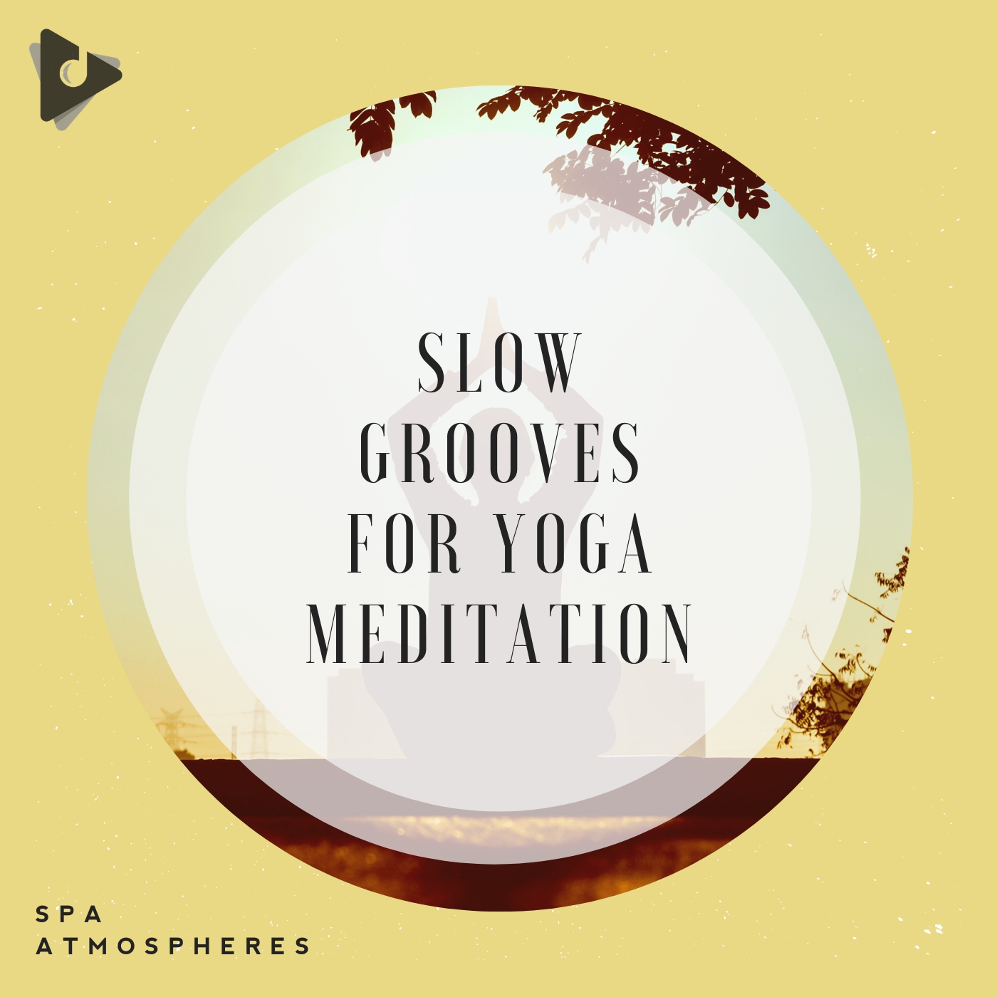 Slow Grooves For Yoga Meditation
