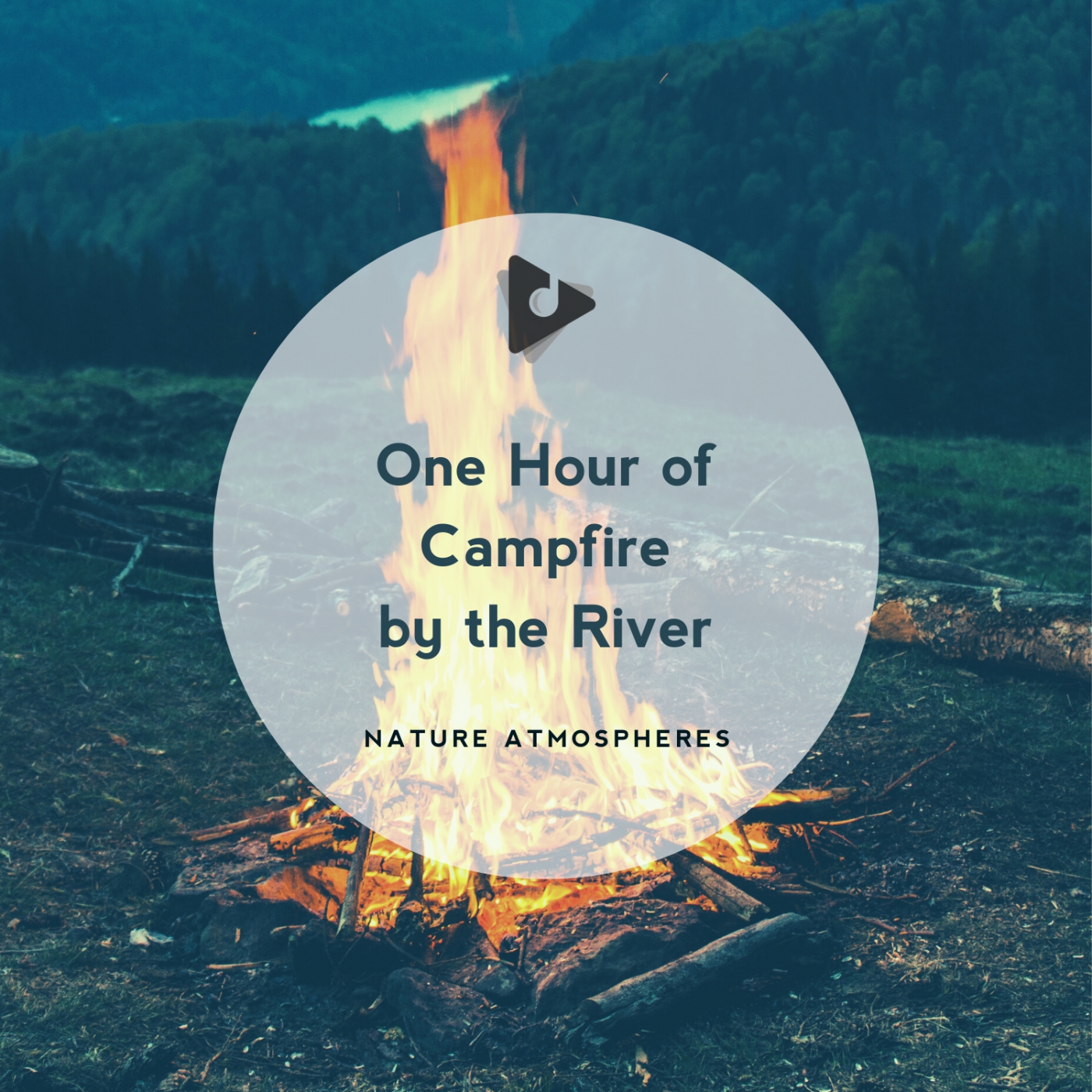 1 Hour of Campfire by the River