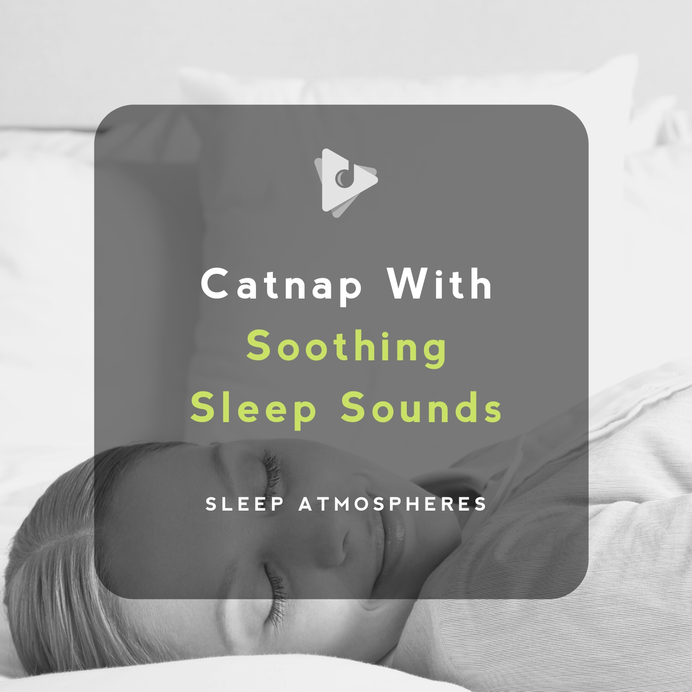 Catnap With Soothing Sleep Sounds