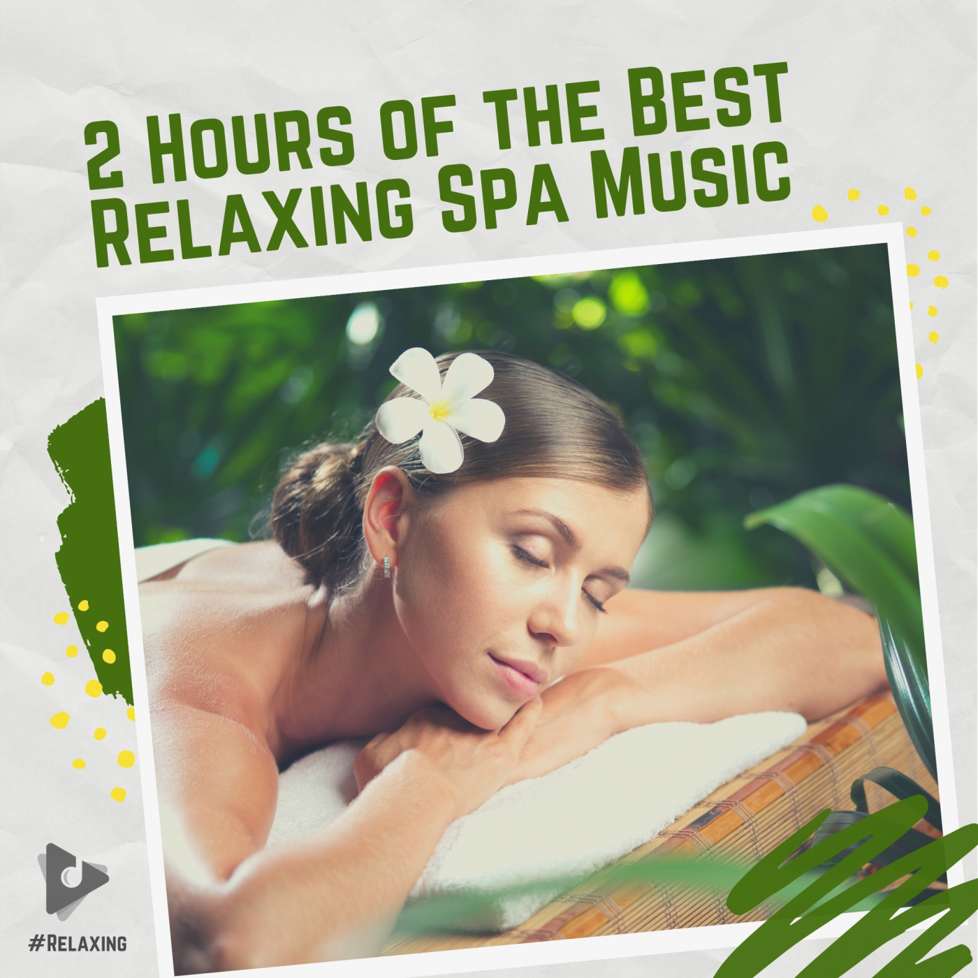 2 Hours of The Best Relaxing Spa Music