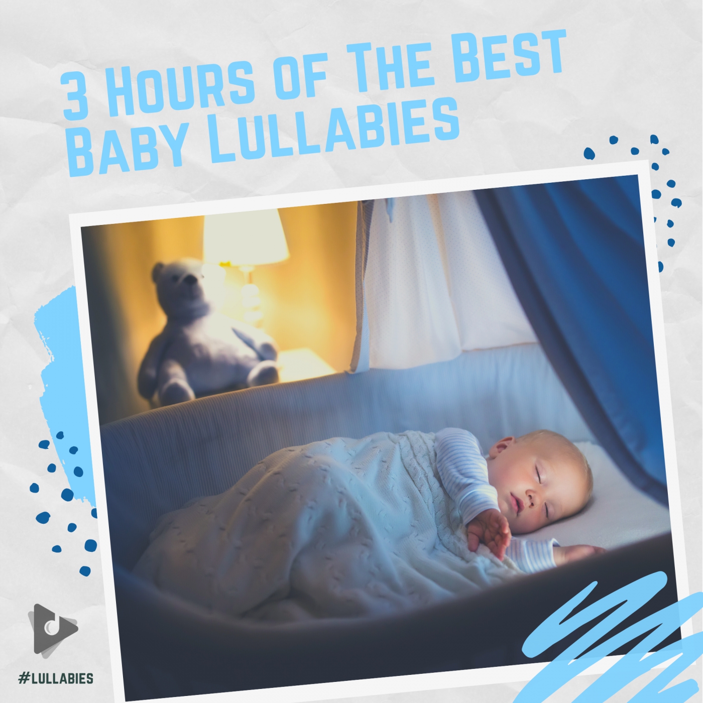 3 Hours of The Best Baby Lullabies