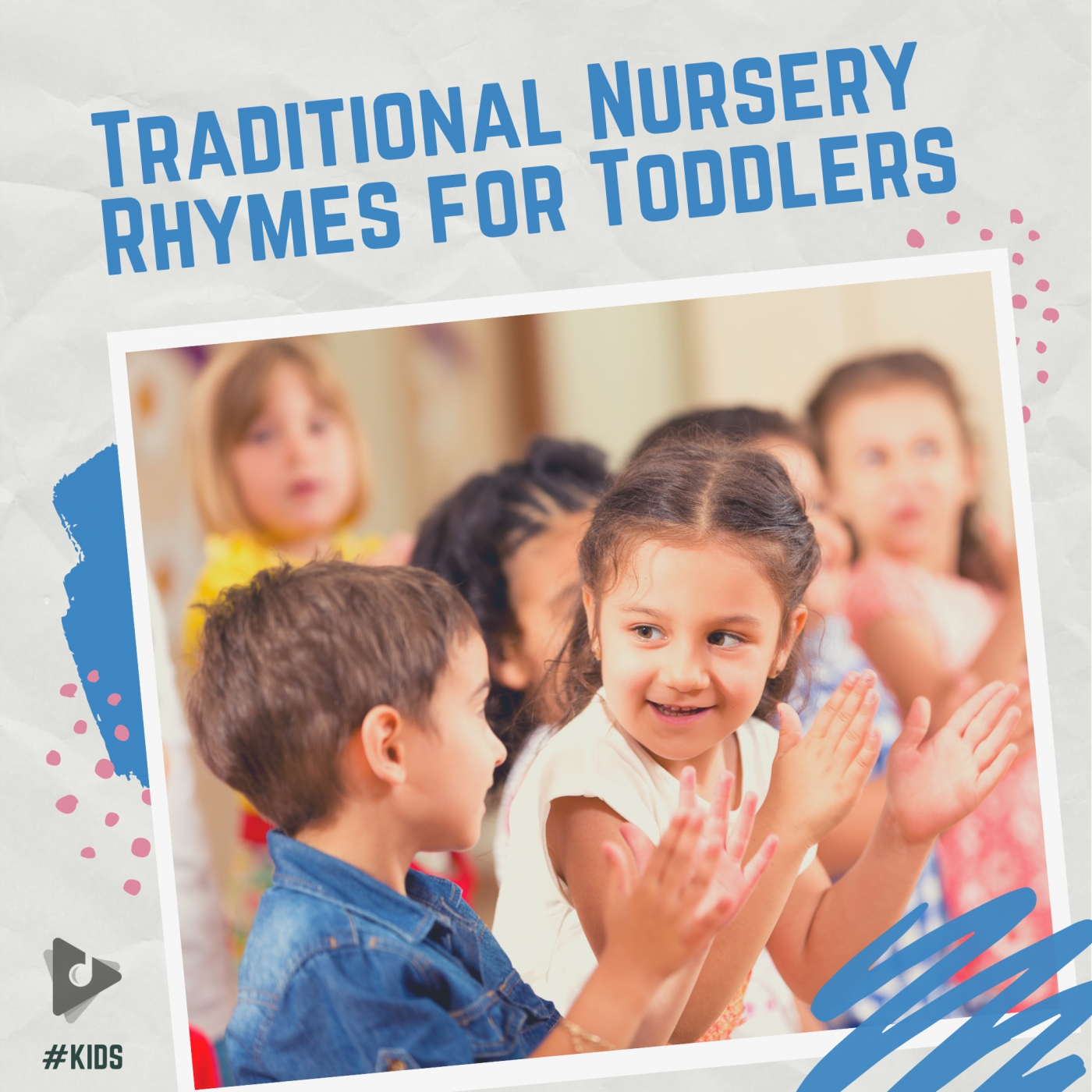 Traditional Nursery Rhymes for Toddlers