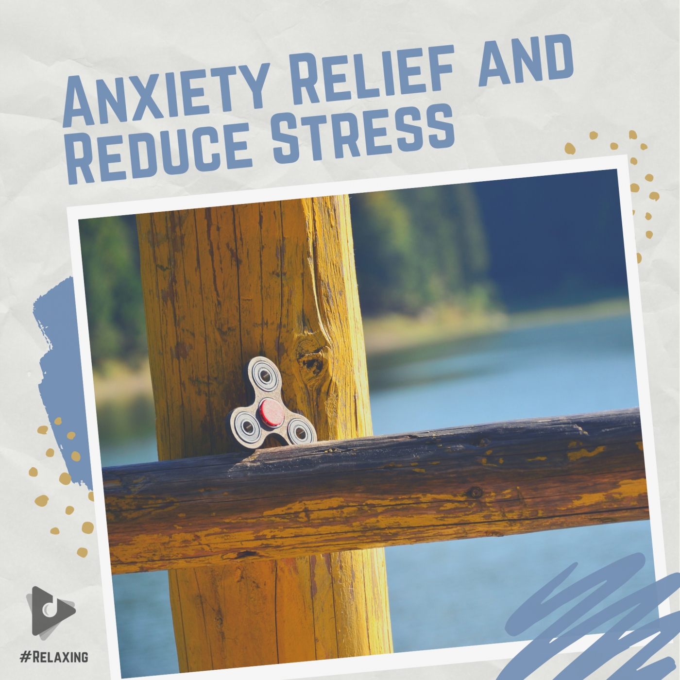 Anxiety Relief and Reduce Stress