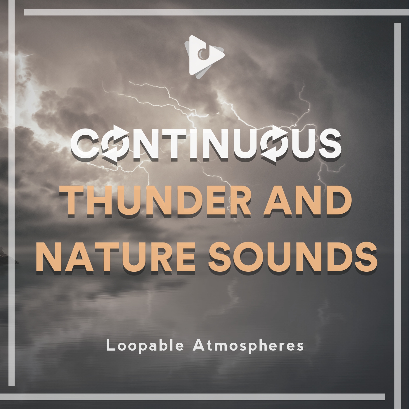 Continuous Thunder and Nature Sounds